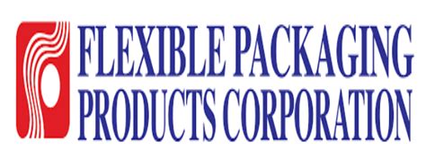 Flexible Packaging Products Corporation .
